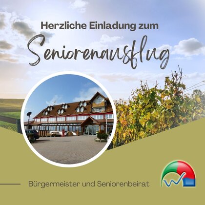 Ein Plakat lädt zu einem Seniorenausflug ein und zeigt ein großes Gebäude vor einem blauen Himmel sowie einen Weingarten im Herbst.