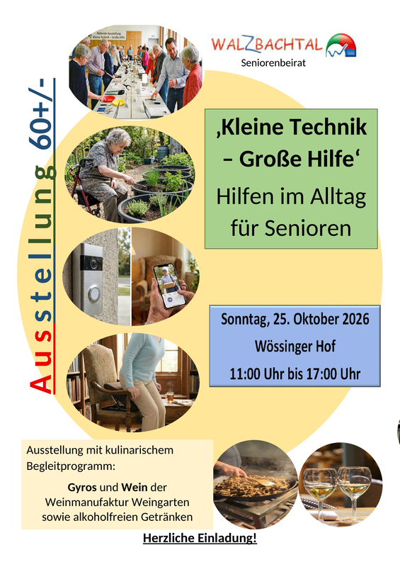 Ein Flyer kündigt eine Ausstellung „Kleine Technik – Große Hilfe“ an, die Hilfen im Alltag für Senioren präsentiert, mit Bildern von älteren Menschen, die Technik nutzen, und findet am 25. Oktober 2026 im Wössinger Hof statt.